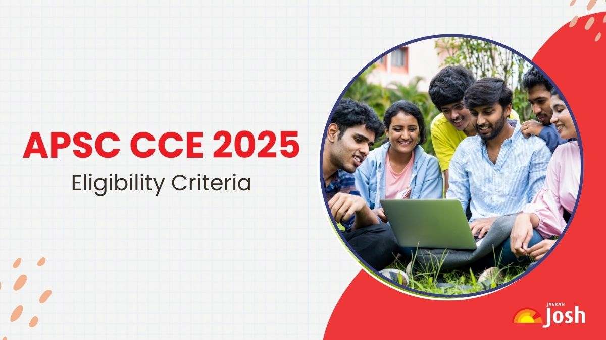 APSC Eligibility Criteria 2025: Check Age Limit, Educational Qualification and More