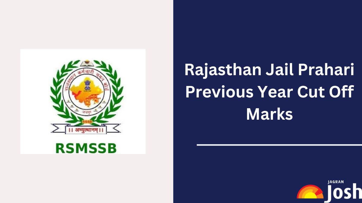 Rajasthan Jail Prahari Cut Off 2025: Category-Wise Warder Previous Year Cutoff Marks 2023, 2018