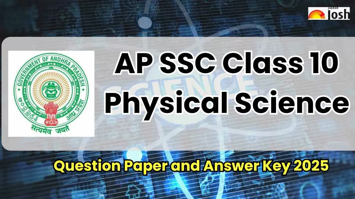 AP SSC Class 10 Physical Science Question Paper 2025 with Answer Key, Download PDF