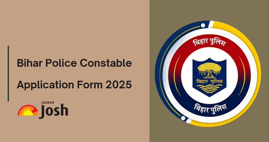 [Out] Bihar Police Constable Application Form 2025: Apply Online Link, Date, Fee & Steps to Apply