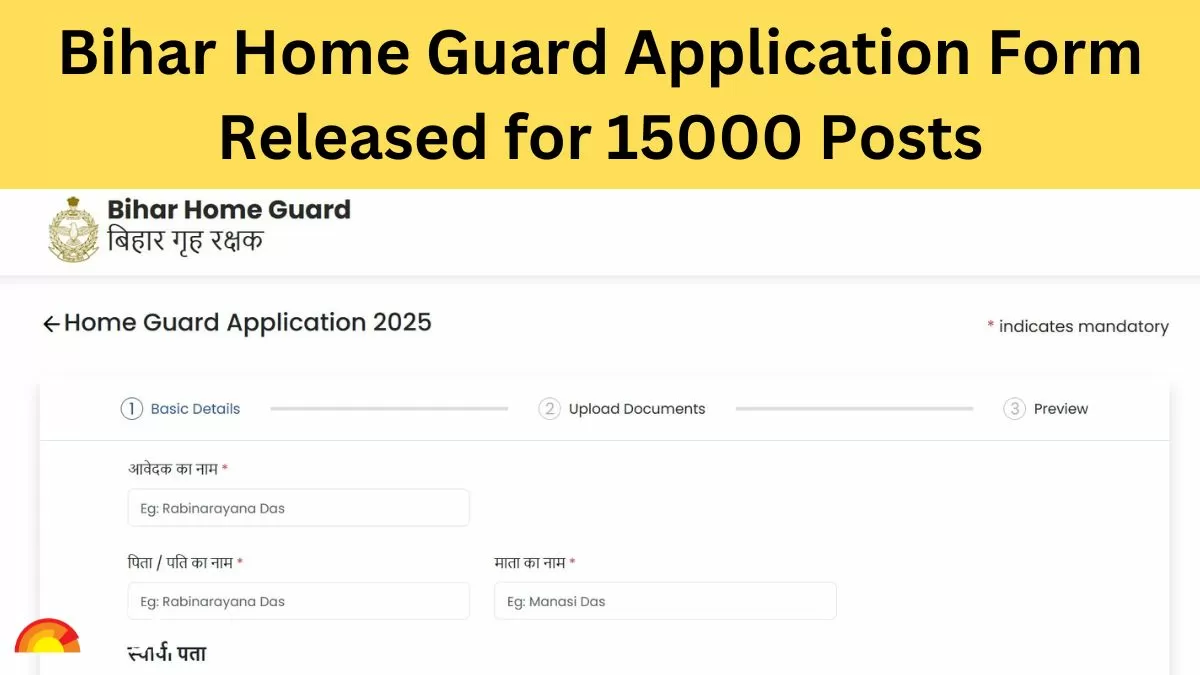Bihar Home Guard Vacancy 2025 Online Form Released at onlinebhg.bihar.gov.in, Apply Online for 15000 Posts