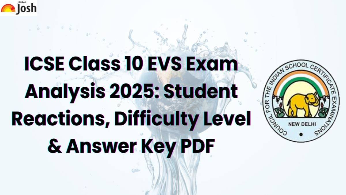 ICSE Class 10 EVS Exam Analysis 2025: Student Reactions, Difficulty Level & Answer Key PDF