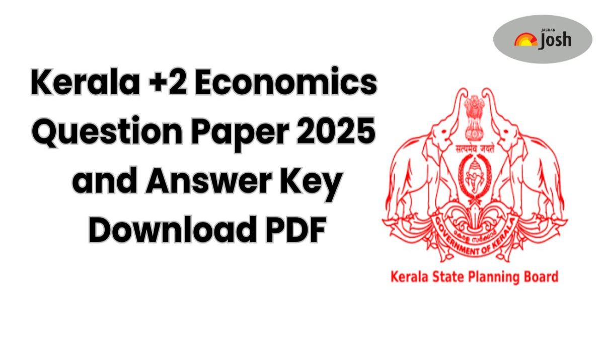 Kerala +2 Economics Question Paper 2025 and Answer Key, Download PDF