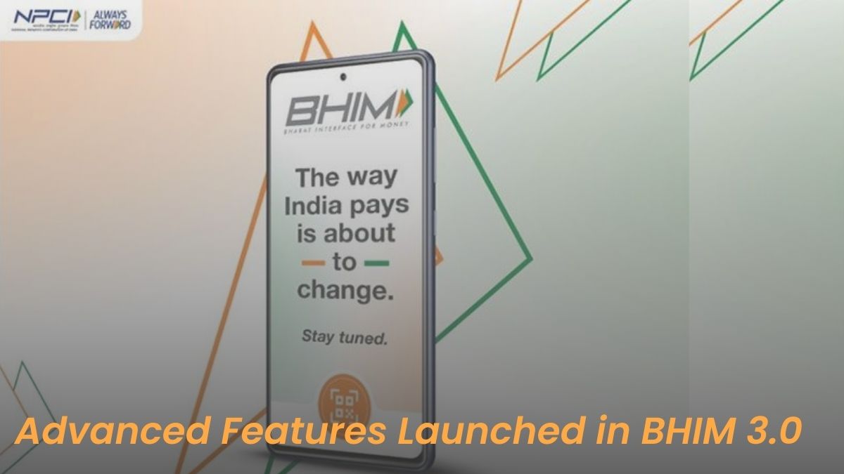 What are the New Advanced Features Launched in BHIM 3.0 by NBSL in 2025?