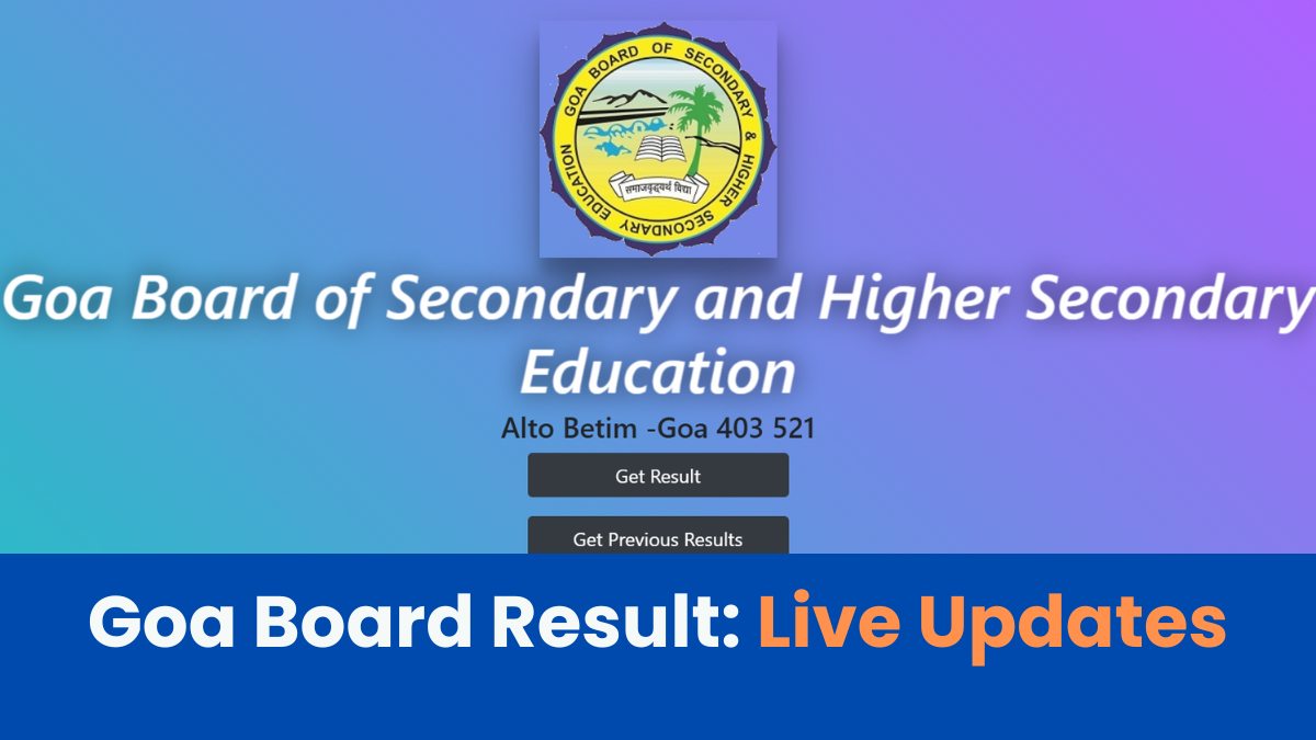 Goa Board HSSC Results 2025 Live Updates