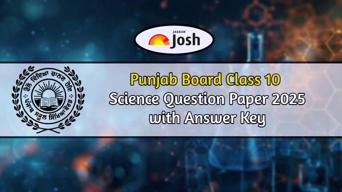 PSEB Class 10 Science Question Paper 2025 With Answer Key, Download PDF