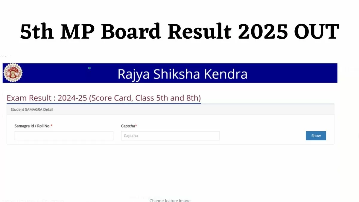 5th MP Board Result 2025 OUT: एमपी बोर्ड 5वीं का रिजल्ट लिंक यहाँ देखें, rskmp.in से करें Download