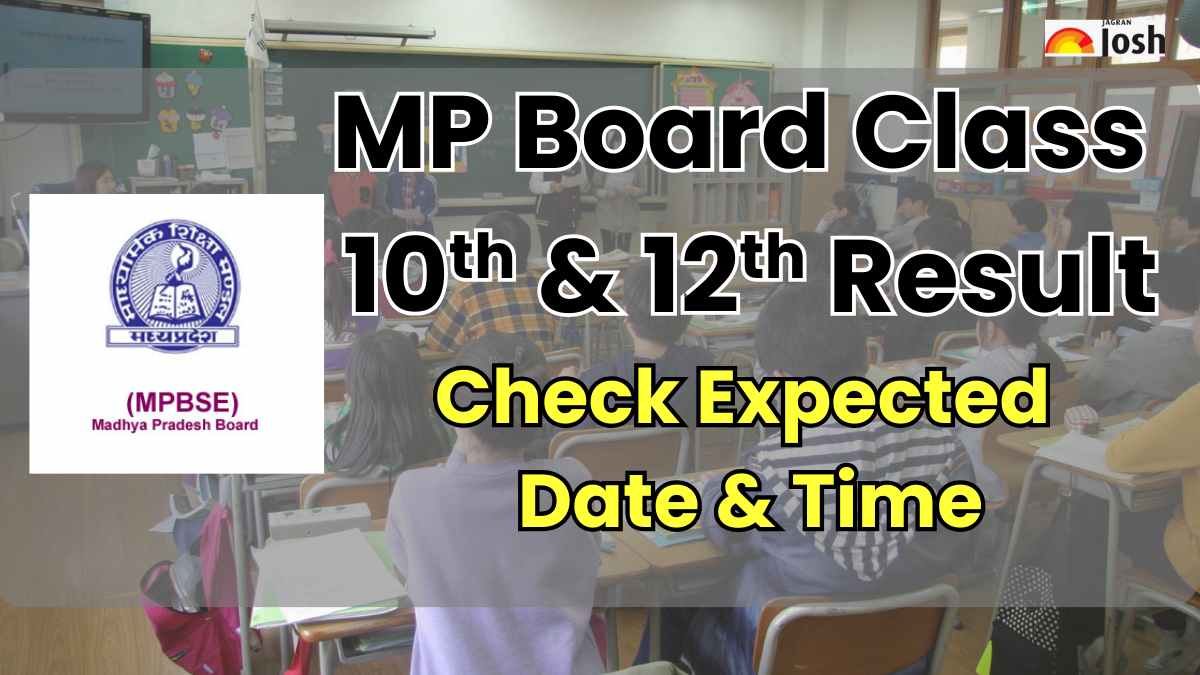 MP Board Class 10 & 12 Results: Check Expected Date & Time