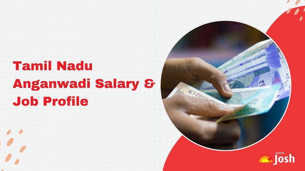 TN Anganwadi Salary 2025: Pay Scale, Allowances, Perks & Job Profile