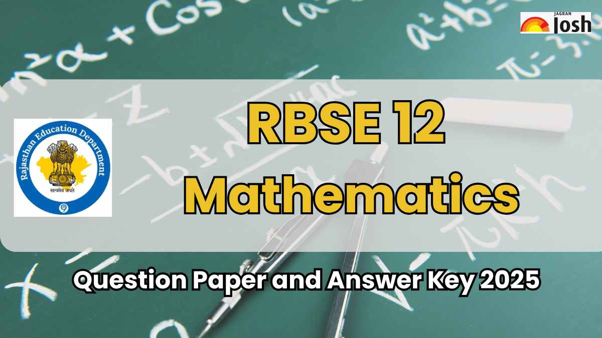 Rajasthan Board Class 12 Maths Exam Analysis 2025: Difficulty Level, Question Paper & Answer Key