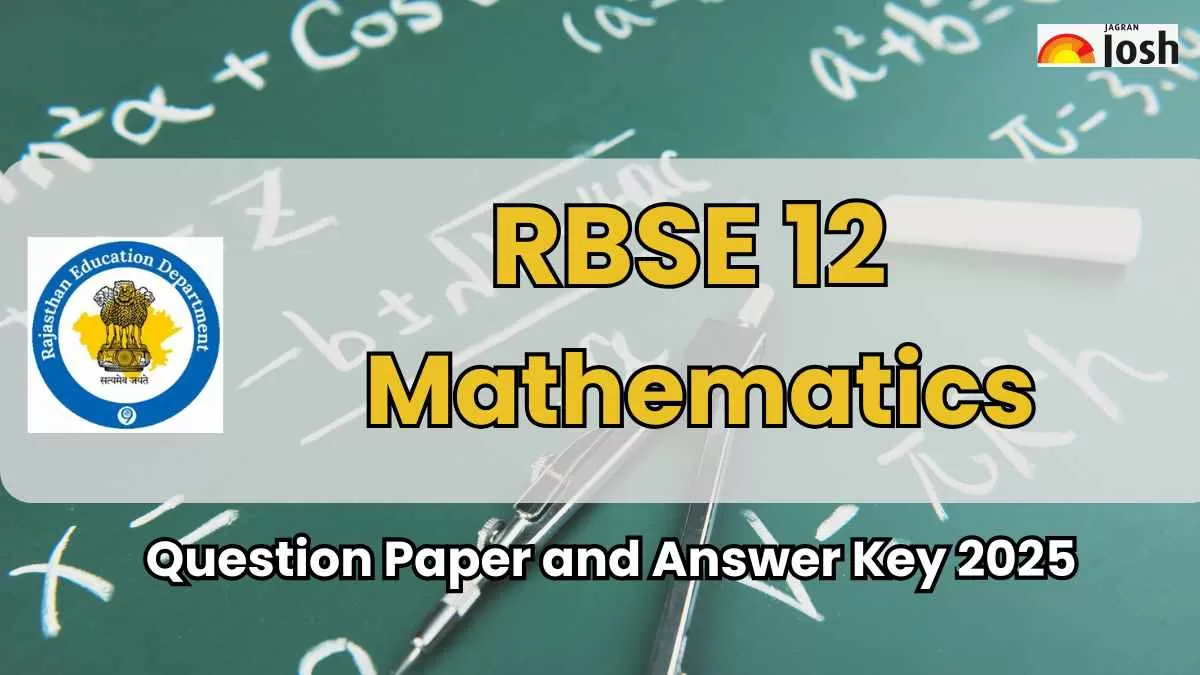 Rajasthan Board Class 12 Maths Exam Analysis 2025: Difficulty Level, Question Paper & Answer Key