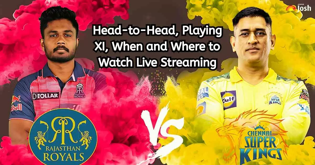 CSK vs RR Match Today Details