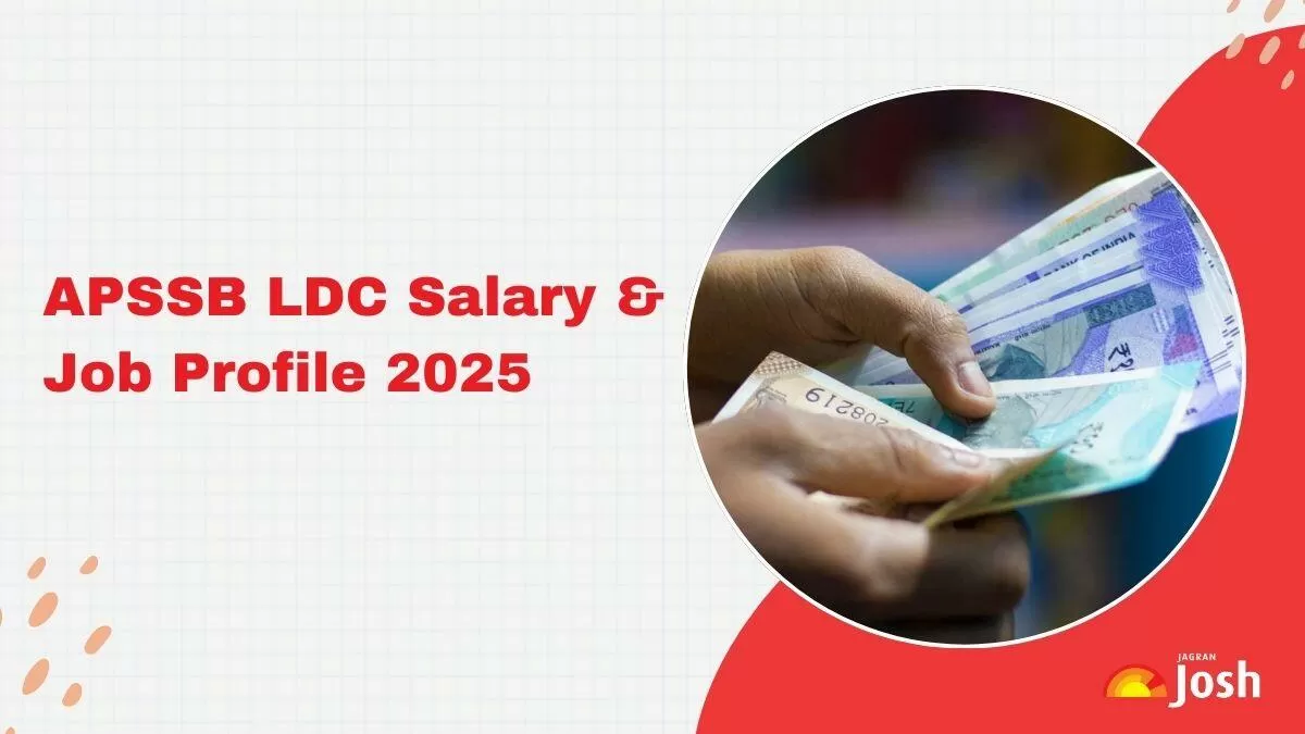 APSSB LDC Salary 2025: Check Pay Scale, In-Hand Salary, Allowances & Job Profile