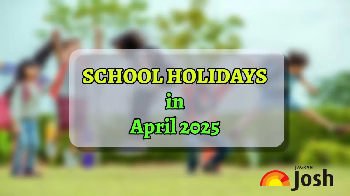 Check School Holidays in April 2025