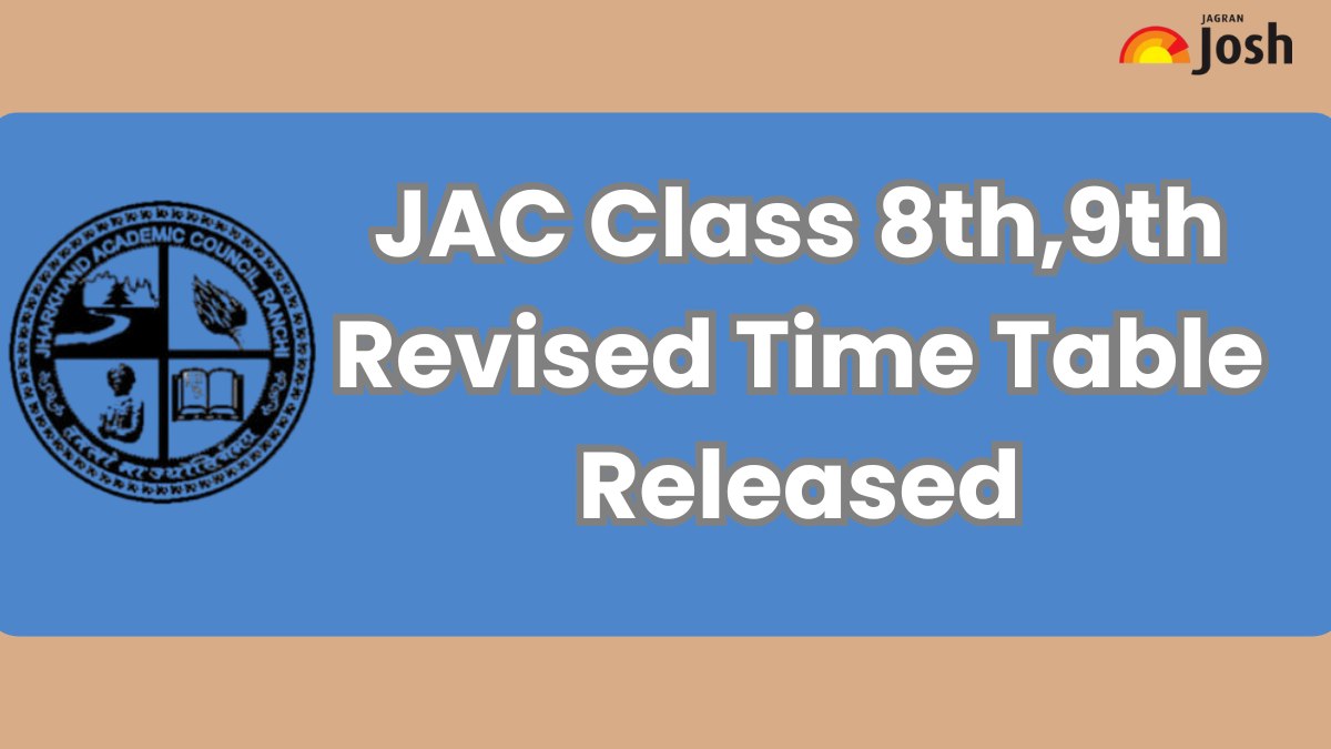 JAC Class 8th,9th Revised Time Table Released: Check Important Dates and Details Here