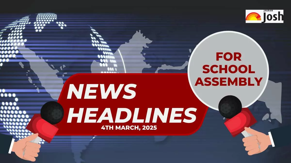 School Assembly News Headlines in English Today (4th March 2025)