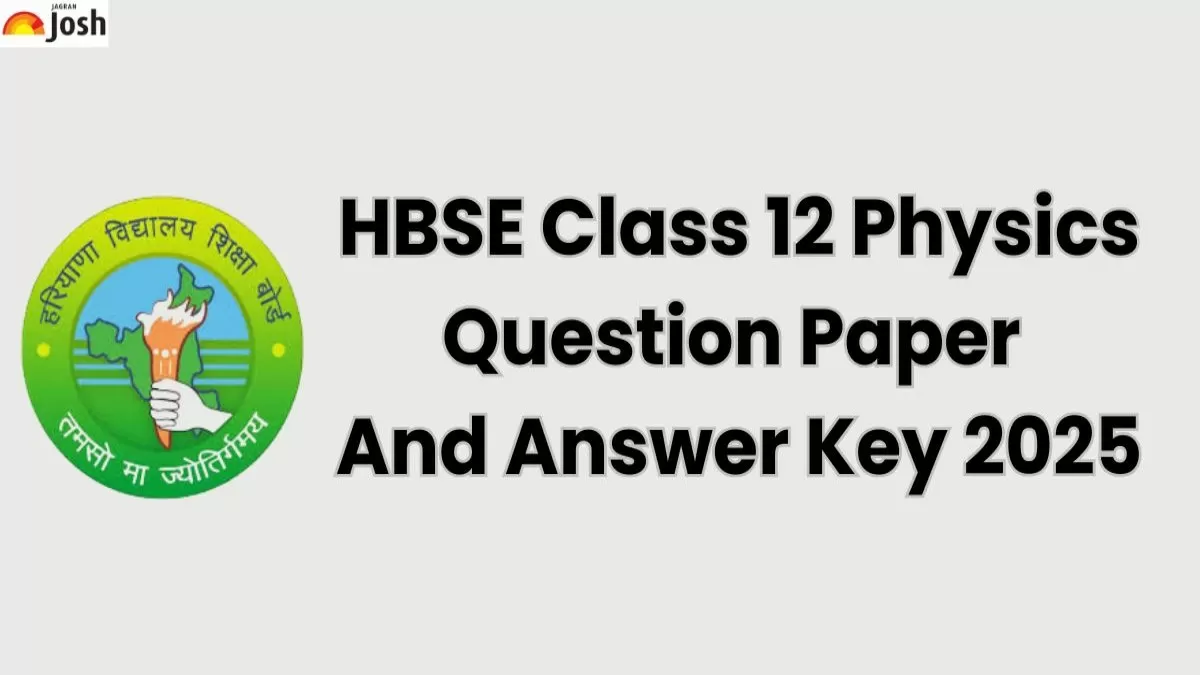 Haryana Board HBSE Class 12th Physics Question Paper And Answer Key 2025