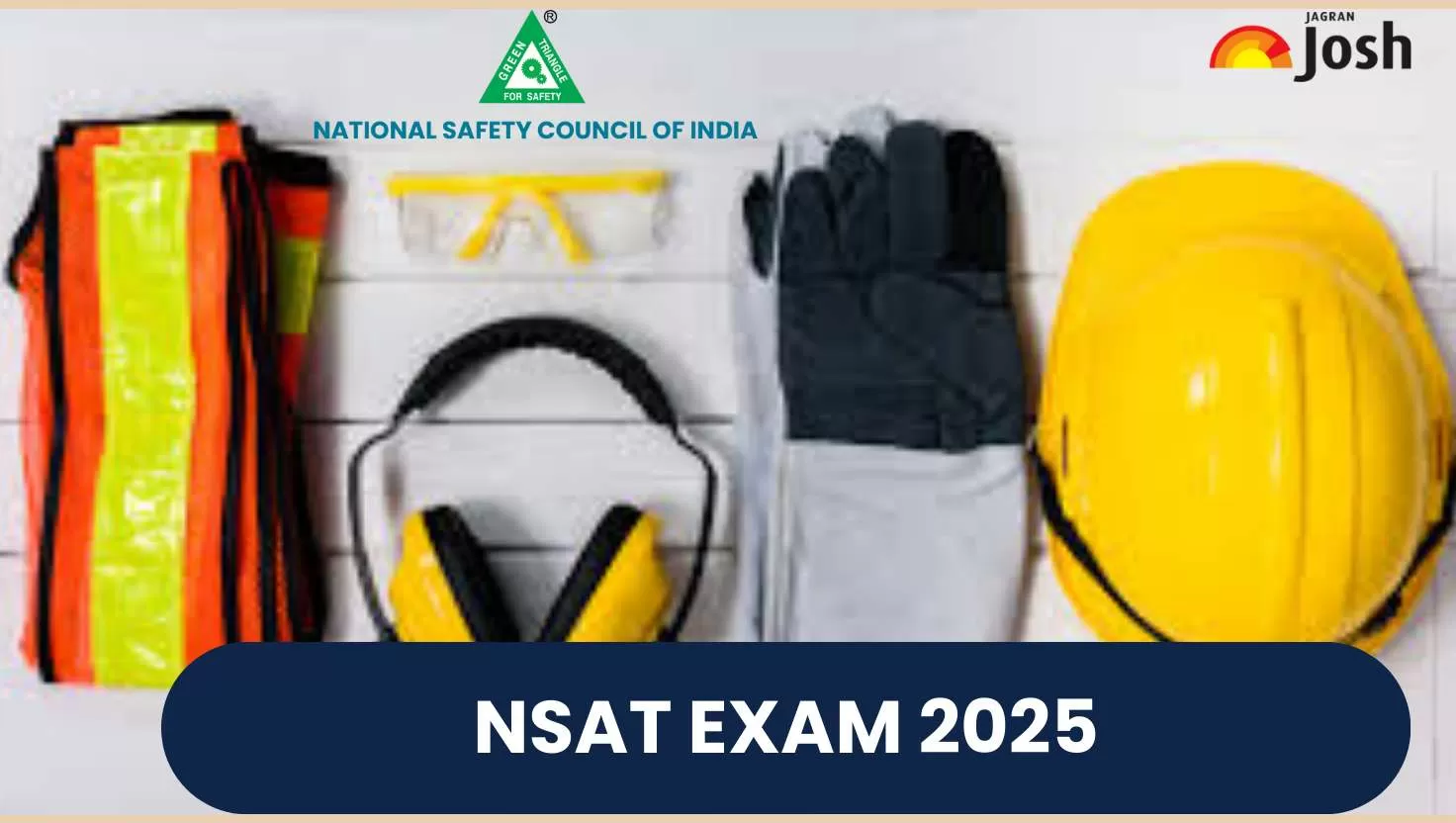 NSAT Exam 2025: Check Eligibility and all the details here 