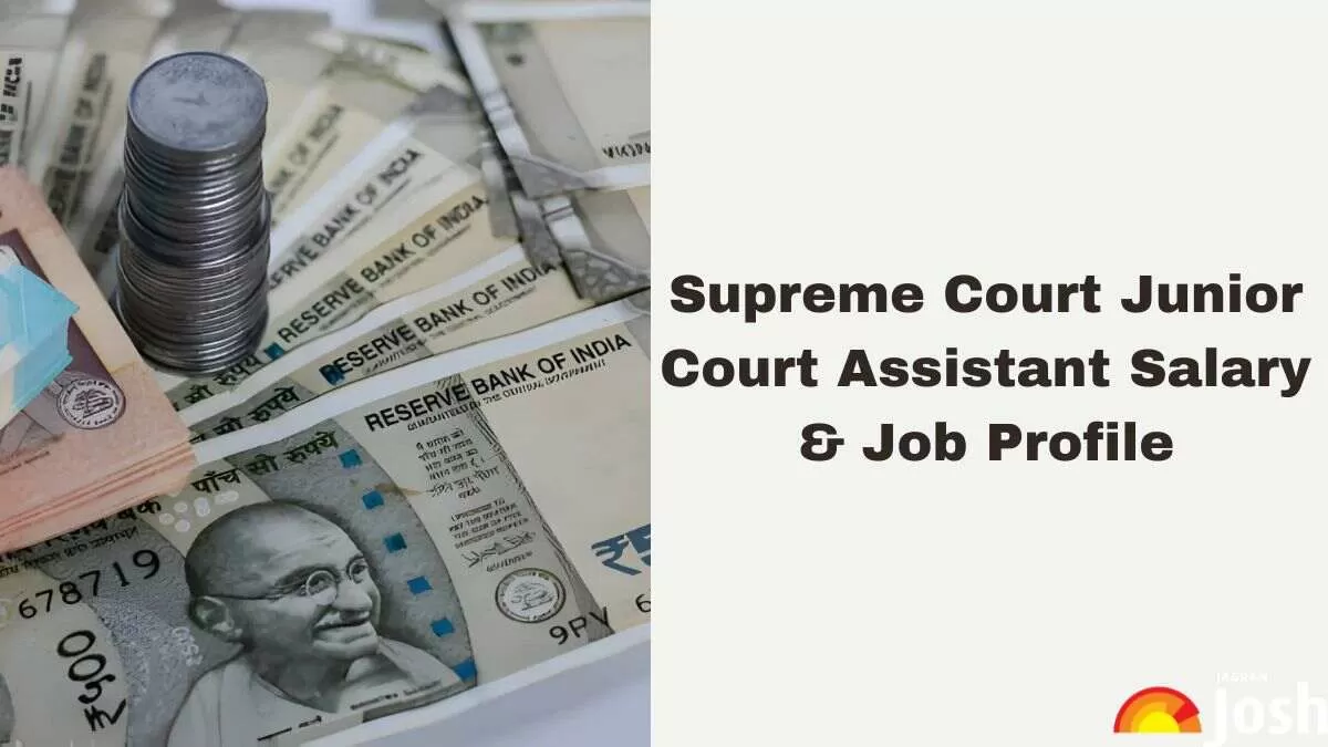Supreme Court Junior Court Assistant Salary 2025: Check In-Hand Pay, Structure, Perks and Allowances 