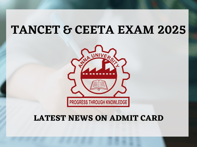 TANCET 2025, CEETA PG 2025 Admit Card Release Date Revised, Download Process Here