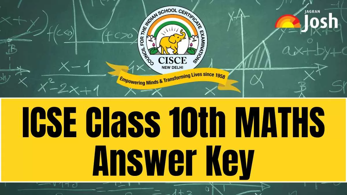 ICSE Maths Answer Key 2025, Download PDF - All SETs
