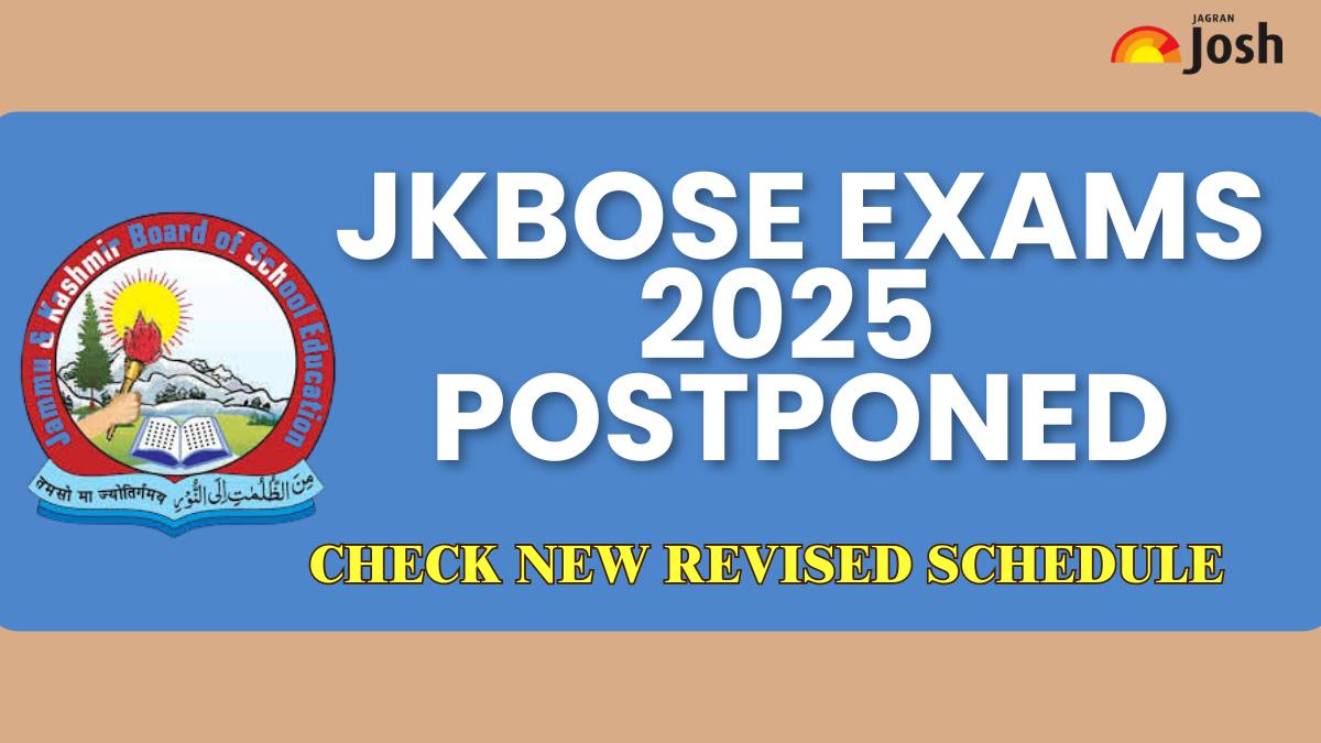 JKBOSE Exams 2025 Postponed Due to Bad Weather, Check New Revised Schedule Here