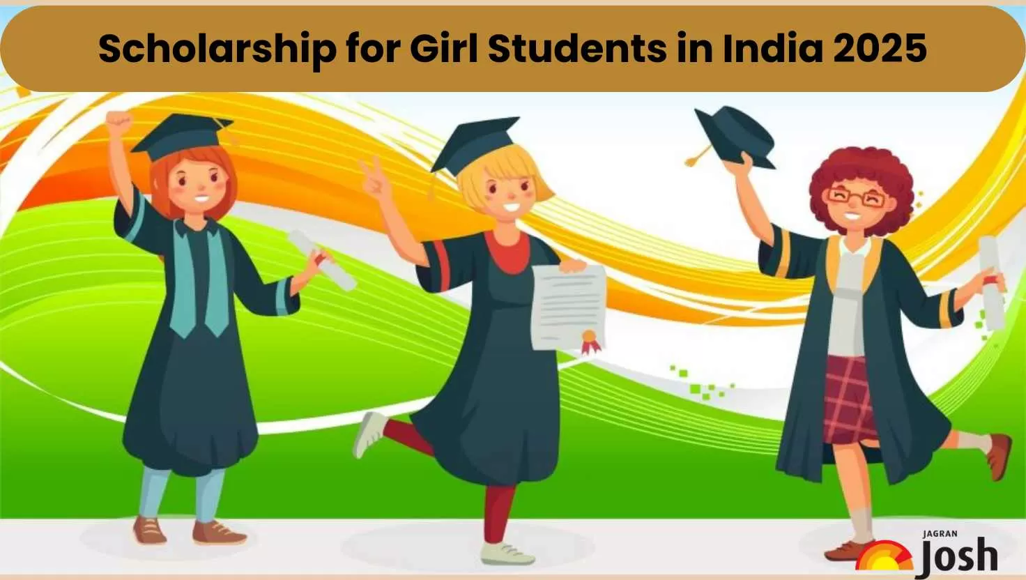 Scholarship for Girl Students in India 2025: List of Female Scholarships to Apply Online