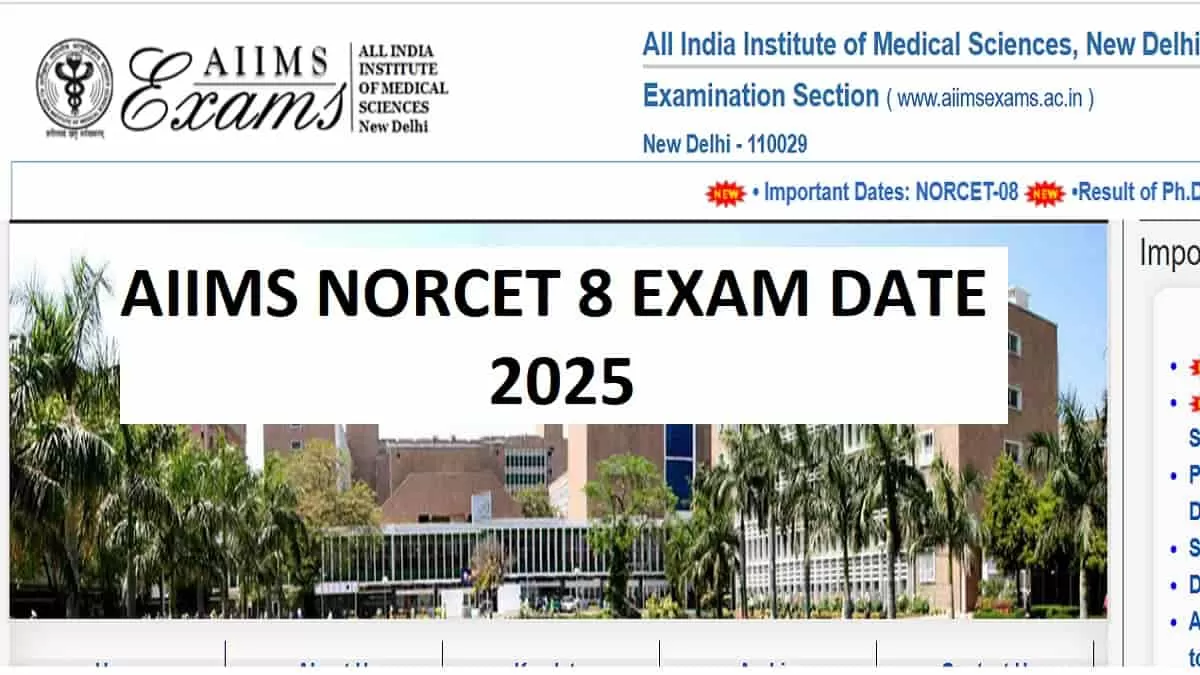 AIIMS NORCET Admit Card and Exam Date 2025