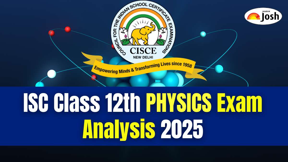 ISC Class 12 Physics Exam Analysis 2025: Question Paper Review, Answer Key & Students’ Reactions