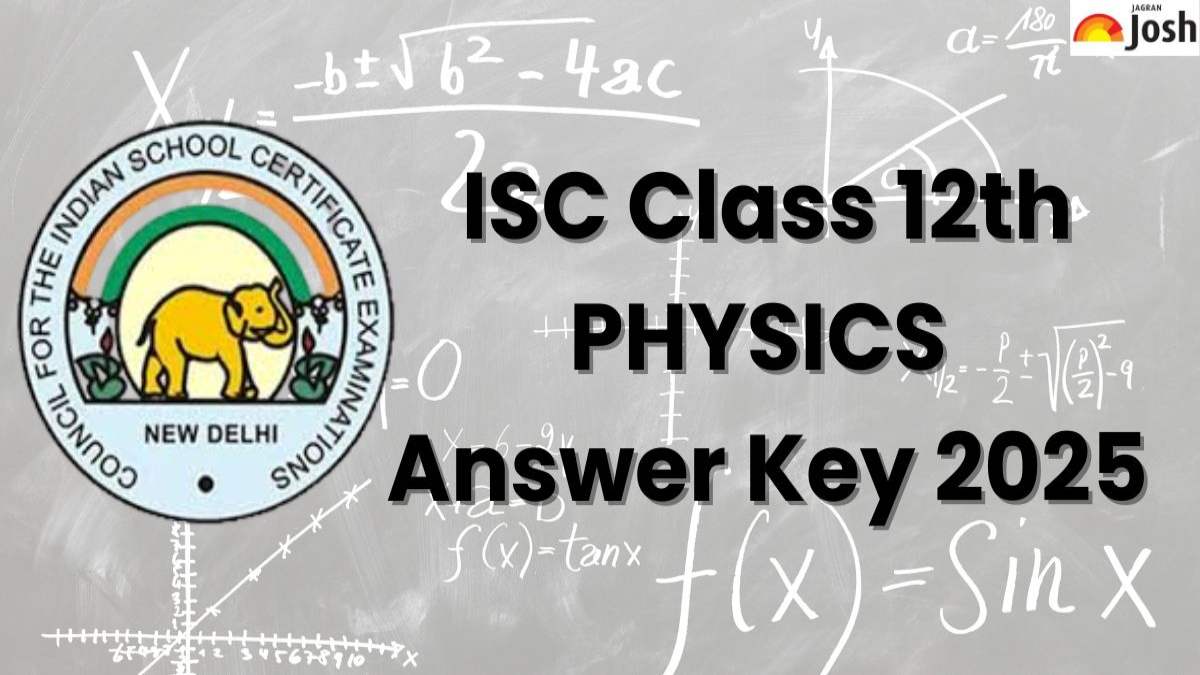 ISC Class 12th Physics Answer Key 2025: All SETs FREE PDF Download! 