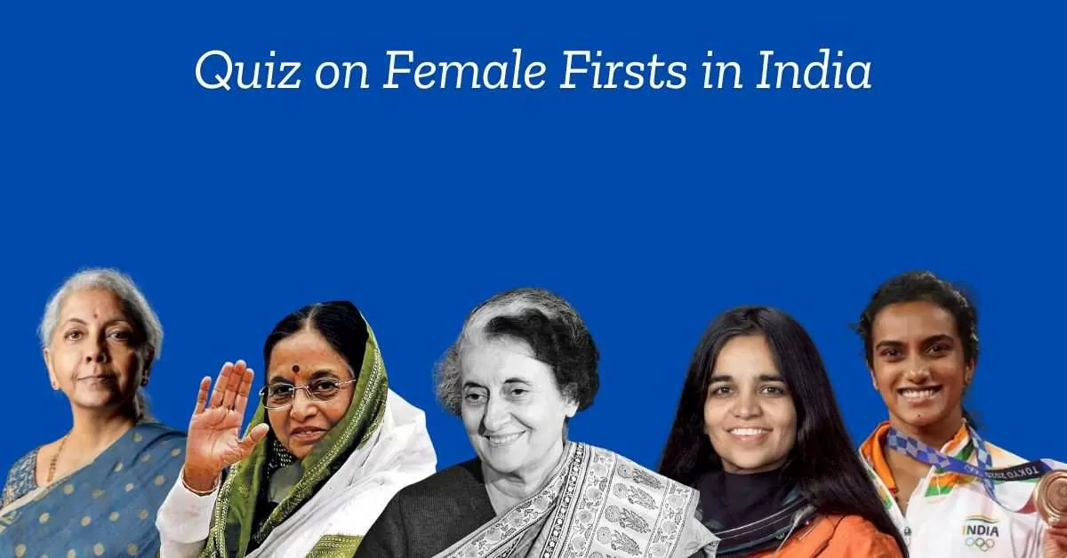 Quiz on India’s First Women in Every Field