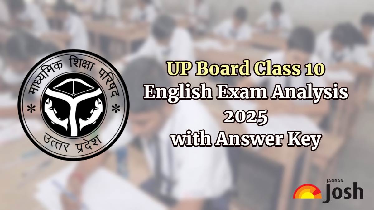 UP Board Class 10 English Exam 2025: Paper Analysis, Student Feedback & Answer Key