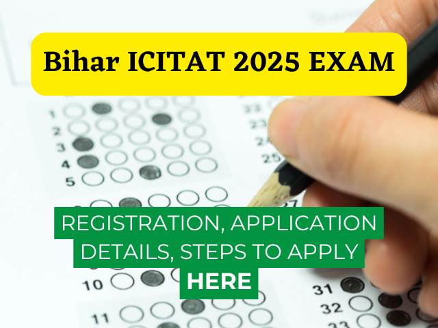 Bihar ITICAT Registration Started Apply by April 7 at bceceboard.bihar.gov.in Details Here