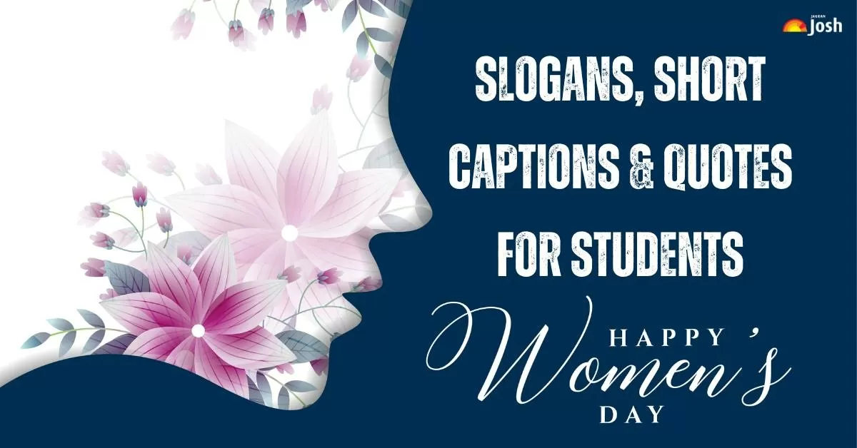 International Women's Day 2025 Short Captions, Slogans & Quotations For Students to Share