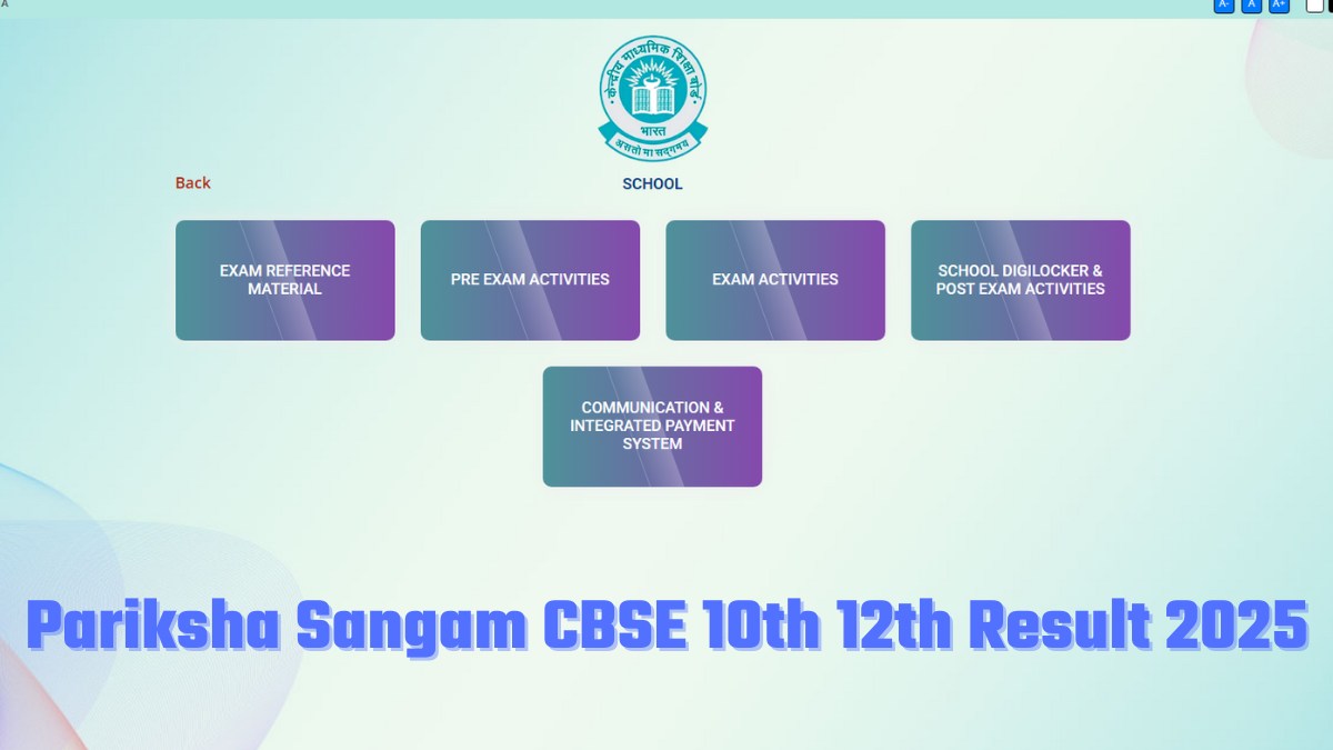 Pariksha Sangam Portal CBSE 10th 12th Result 2025
