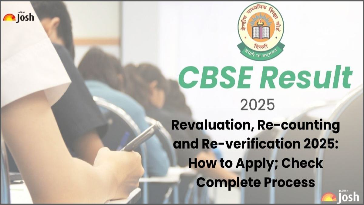 CBSE Board Revaluation, Re-counting and Re-verification 2025: How to Apply; Check Complete Process for Class 10th and 12th