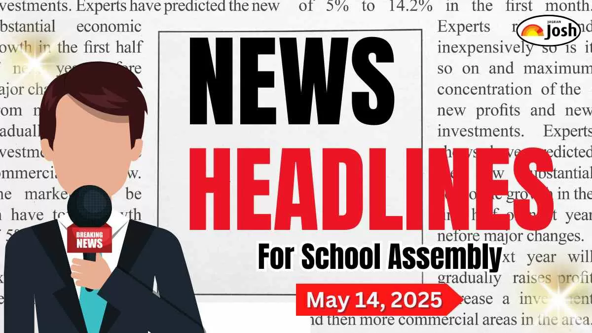 Get here today’s and tomorrow news headlines in English for School Assembly