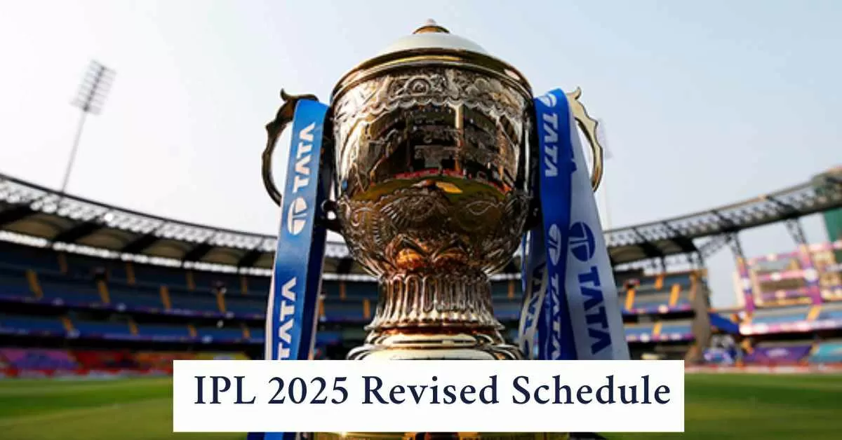 IPL 2025 New Schedule Announced