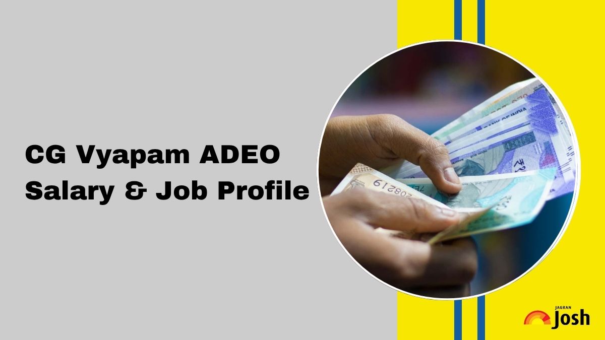 CG ADEO Salary 2025 & Job Profile: Check In Hand Pay Scale, Job Profile and Allowances