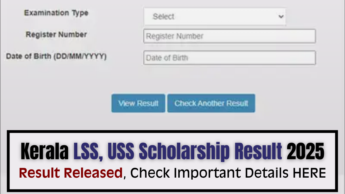 Kerala LSS, USS Scholarship Results 2025 Announced at bpekerala.in: Check  and Download Scorecard Now | Education News - Jagran Josh