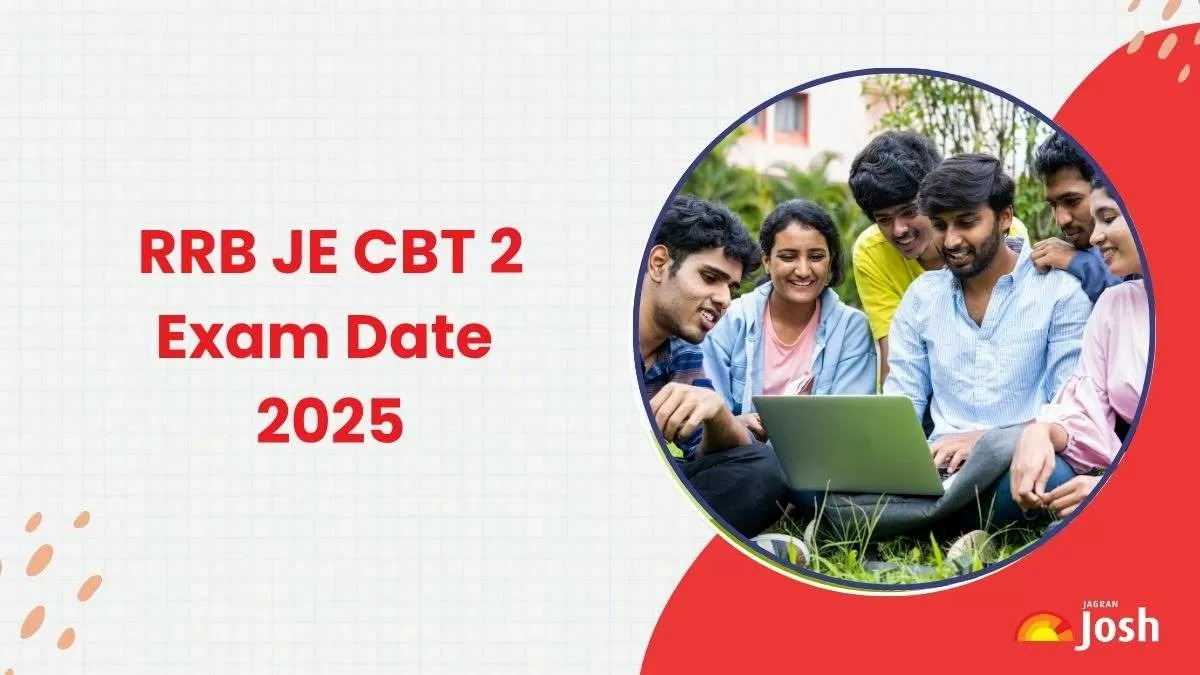 RRB JE CBT 2 Exam Date 2025