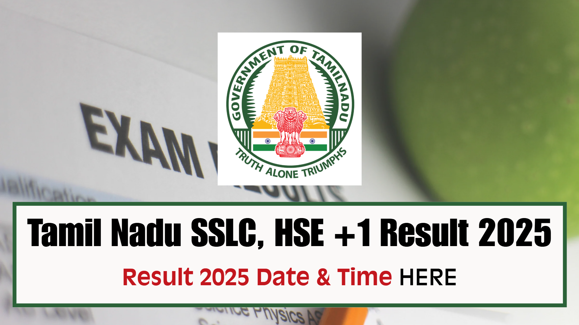 Tamil Nadu SSLC Class 10th, HSC +1 Result 2025 date and time.