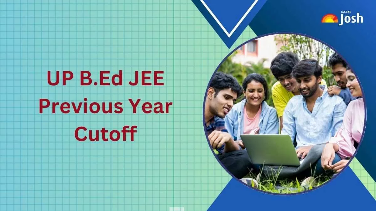 UP B.Ed JEE Previous Year Cutoff
