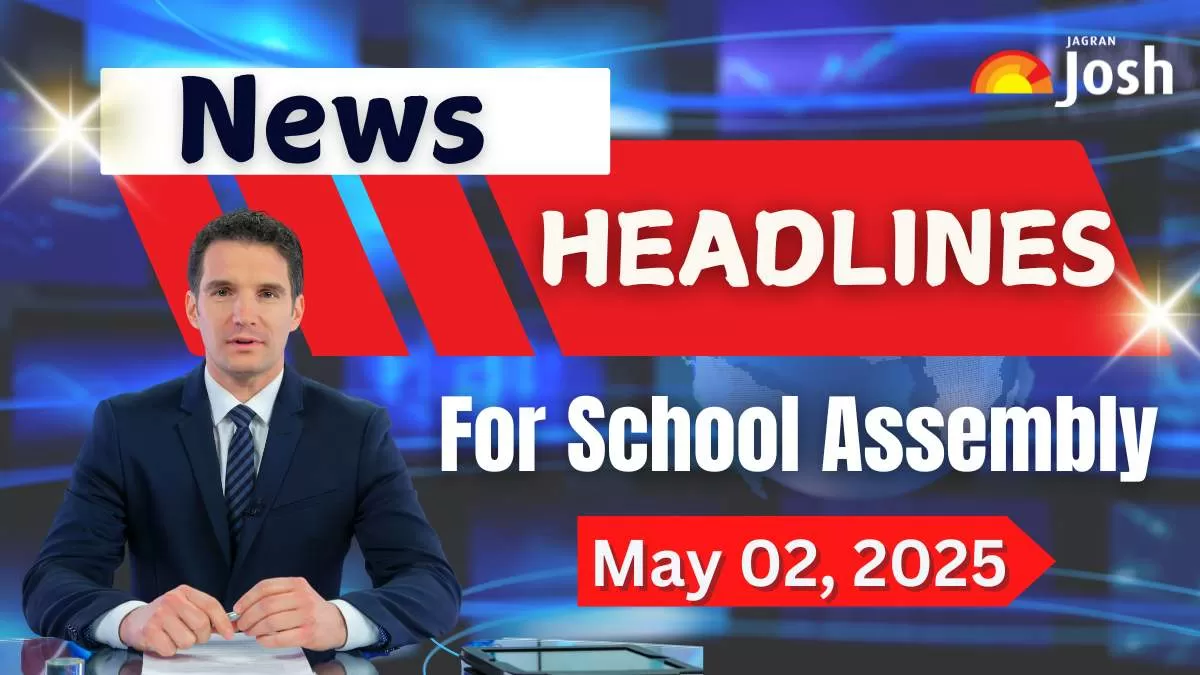 Today's School Assembly Headlines (02 May 2025): GST Collections Hit Record ₹2.37 Lakh Crore, India’s Coal Production Rises 3.63%, and ECI Launches New Steps to Clean Voter Rolls with Other News