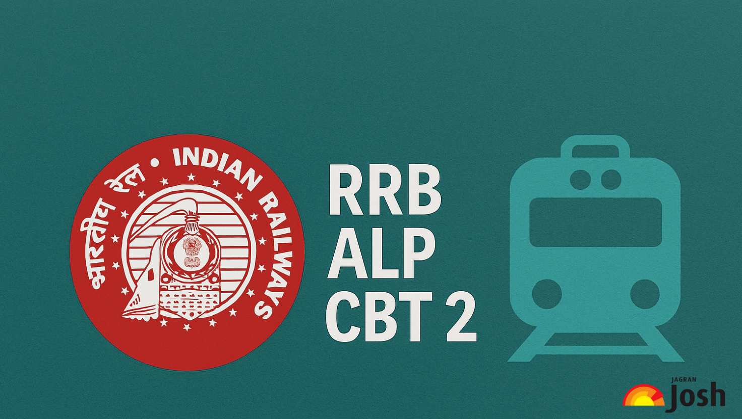 RRB ALP CBT 2 2025 Exam Begins Today: Check Exam Timings, Key Instructions to Follow & Last Minute Revision Tips