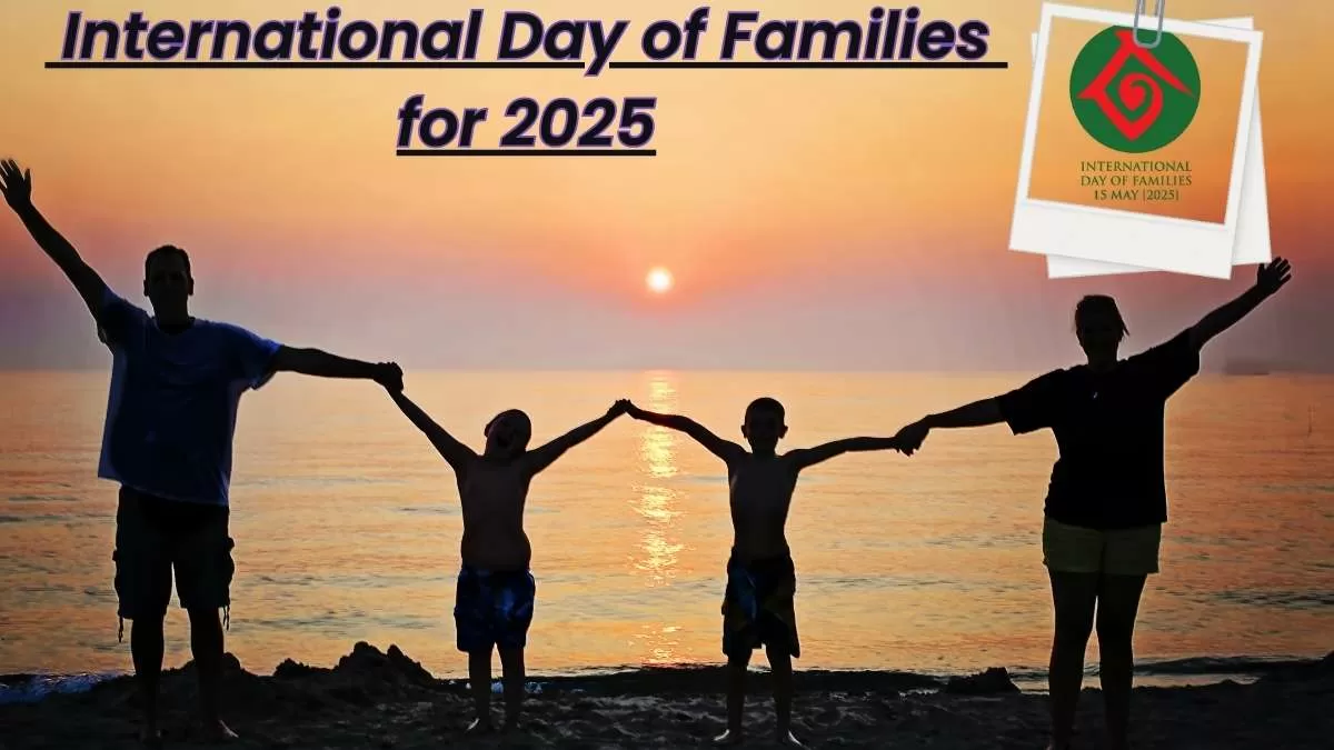 International Day of Families 2025: Check Theme, Background, Aims & its Significance