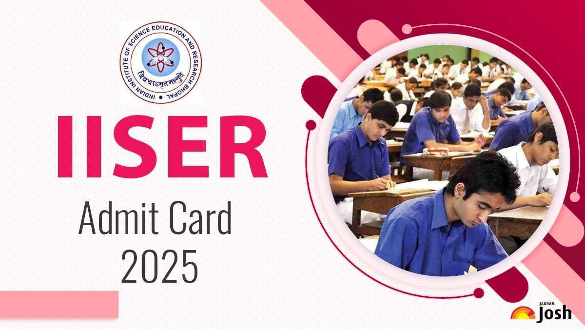 IISER Hall Ticket 2025 out at iiseradmission.in