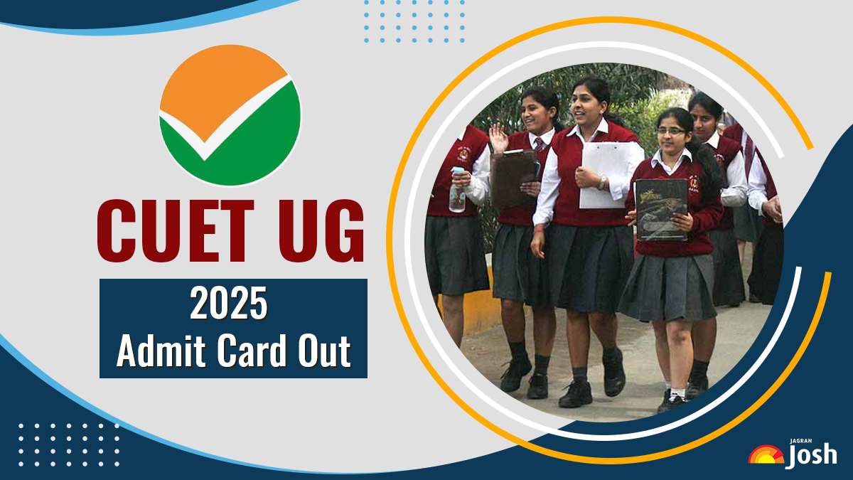 CUET UG 2025 Admit Card Out