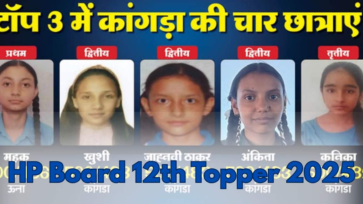 HP Board 12th Toppers List 2025: Check HPBOSE Class 12 Topper Names, Pass Percentage, District and School-wise Stats Here