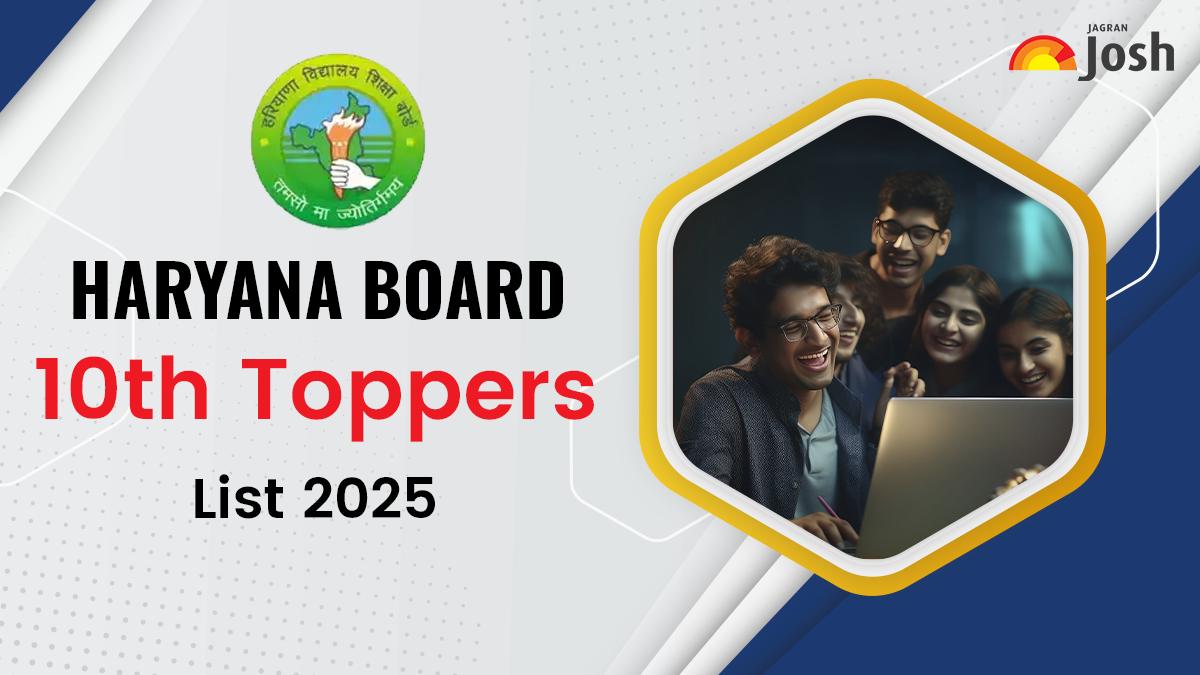Haryana Board 10th Toppers List 2025: Check HBSE Toppers Name, District Wise Pass Percentage and More